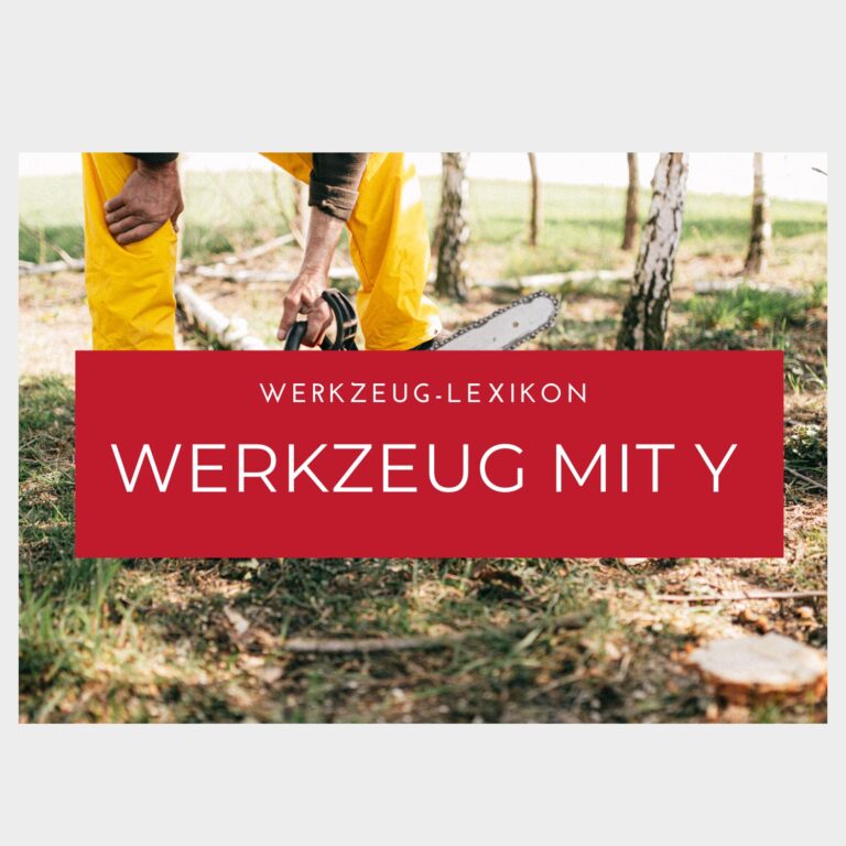Werkzeug mit Y