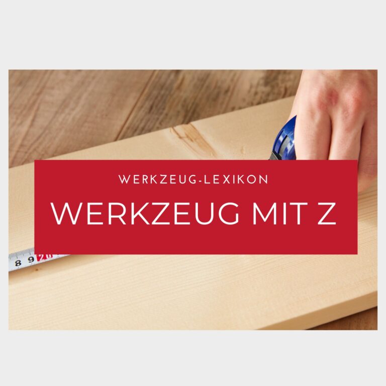 Werkzeug mit Z