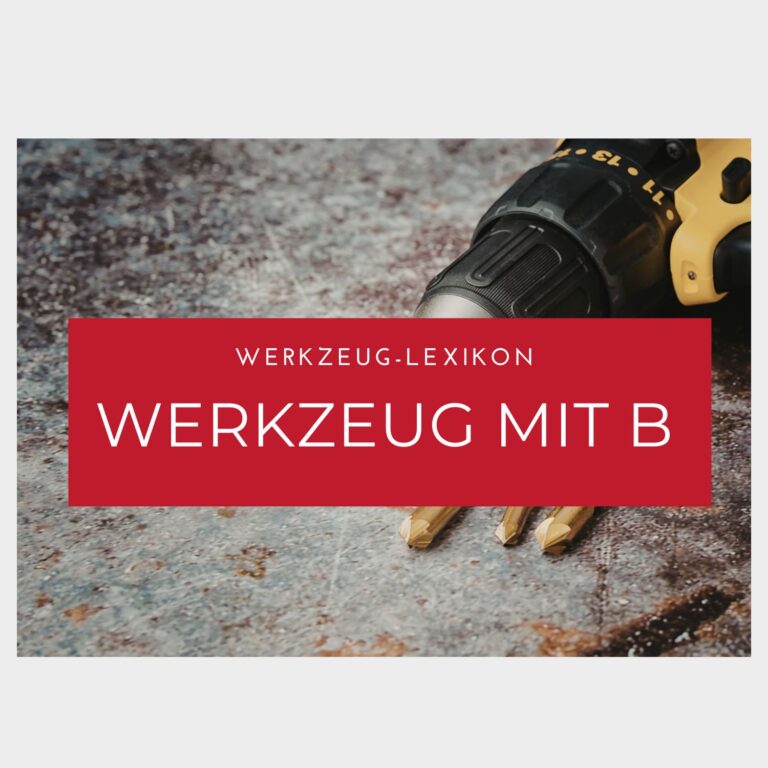 Werkzeug mit B