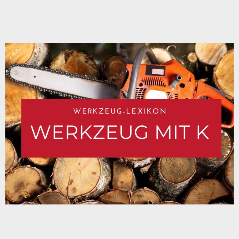 Werkzeuge mit K